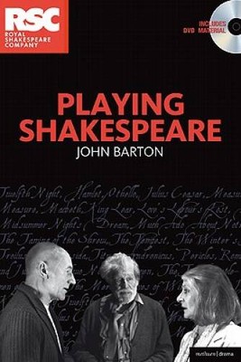 Playing Shakespeare (Performance Books) - Paperback By Barton, John - GOOD