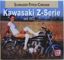 Buch Kawasaki Z-Serie: seit 1972 (Schrader-Typen-Chronik) Motorbuch Verlag