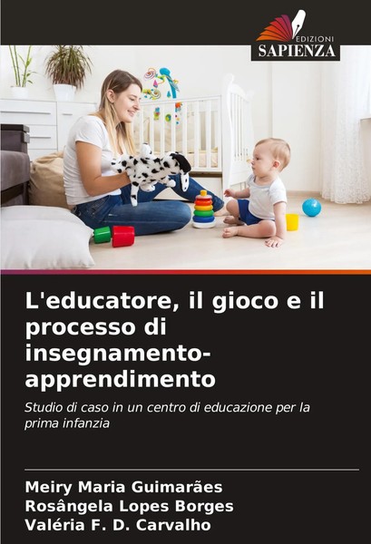 Meiry Maria GuimarãEs (U. A.) | L'educatore, Il Gioco E Il Processo Di...-image