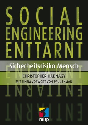 Christopher Hadnagy (u. a.) | Social Engineering enttarnt | Taschenbuch (2014)