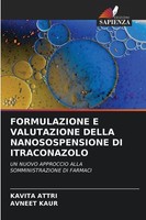 Formulazione E Valutazione Della Nanosospensione Di Itraconazolo Kavita Attri