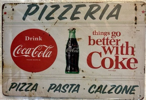 TIN SIGN 8x12 Pizza Coca Cola Pizzeria Coke Italian Restaurant Pasta Calzone DD5