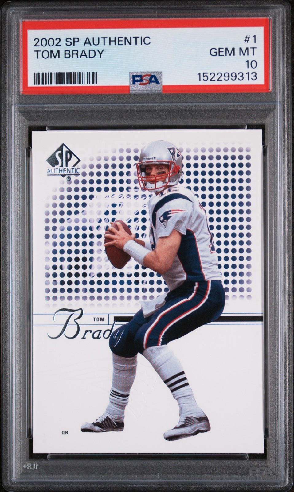 2002 SP Authentic Tom Brady #1 PSA 10 GEM MT