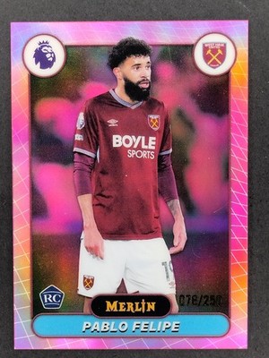 Topps Merlin 2026 Pablo Felipe #190 RC West Ham United /250 Pink