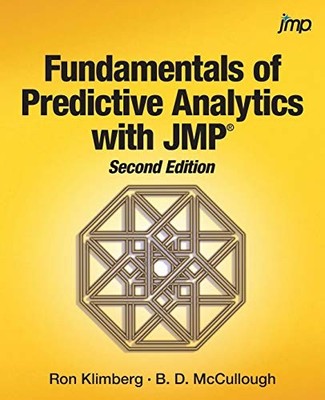 Fundamentals of Predictive Analytics with JMP, Second Edition