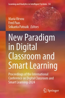 New Paradigm in Digital Classroom and Smart Learning: Proceedings of the: New