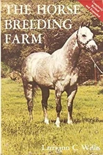 The Horse Breeding Farm Hardcover Larryann C. Willis