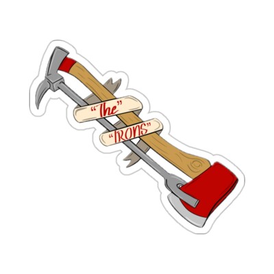 The Irons Halligan tool firefighter axe force entry Kiss-Cut Sticker vinyl decal