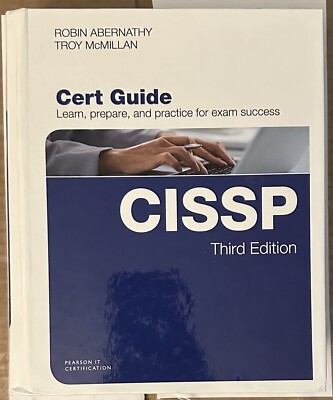 CISSP Third Edition Cert Guide by Robin Abernathy & Troy McMillan