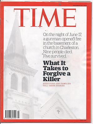 TIME magazine-nov 23,2015-WHAT IT TAKES TO FORGIVE A KILLER.