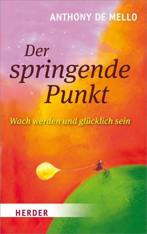 Thumbnail - Anthony De Mello / Der Springende Punkt / 9783451062513