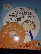 Charlie And Lola My Wobbly Tooth Must Not Ever Never Fall Out Book And CD 