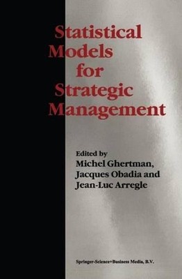 Statistical Models for Strategic Management by Michel Ghertman (English) Hardcov