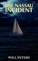 THE Nassau Incident Will Peters Taschenbuch Kartoniert / Broschiert Englisch