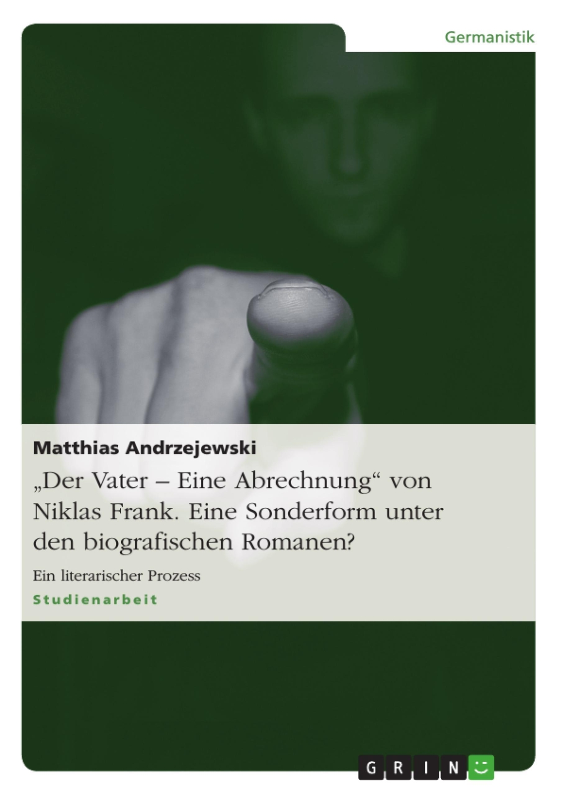 Thumbnail - ¿der Vater ¿ Eine Abrechnung¿ Von Niklas Frank. Eine Sonderform Unter