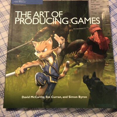 The Art of Producing Games by David McCarthy, Ste Curran, Simon Byron...