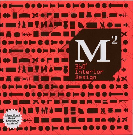 M2 360 Interior Design: International Design Excellence Yearbook - NEW - HBK