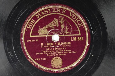 If I Were A Blackbird - 78 RPM The Master's Voice RCA Delia Murphy L3E