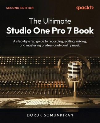 Doruk Somunkiran | The Ultimate Studio One Pro 7 Book - Second Edition | Buch