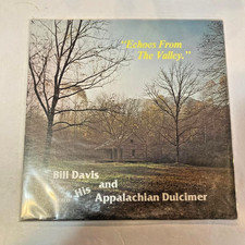 Bill Davis and his Appalachian Dulcimer Echoes from the Valley LP vinyl record
