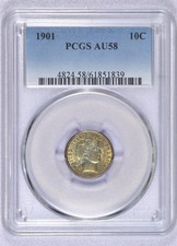 1901 BARBER DIME PCGS AU58 TONED BEAUTIFUL COIN