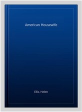 American Housewife, Paperback by Ellis, Helen, Brand New, Free shipping in th...
