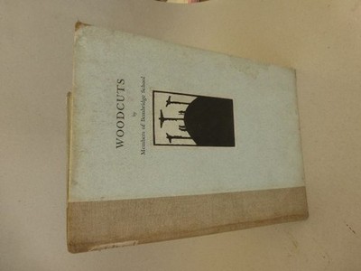 Whitehouse, J. Howard:Woodcuts by Members of Bembridge School.