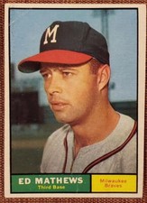 1961 Topps #120 Ed Mathews Milwaukee Braves Authentic Original Baseball Card
