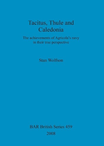Thumbnail - Stan Wolfson Tacitus Thule And Caledonia (taschenbuch)
