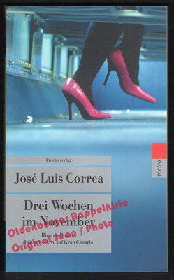 Drei Wochen im November - Correa, José Luis