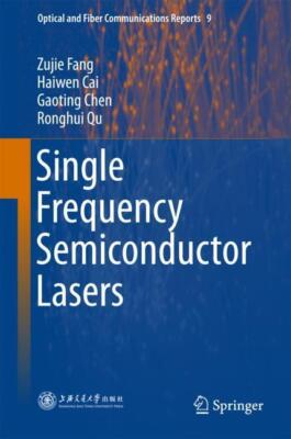 Single Frequency Semiconductor Lasers | Buch | 9789811052569