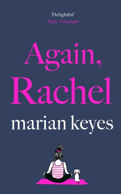 Again, Rachel The love story of the summer by Marian Keyes (Hardback Book)
