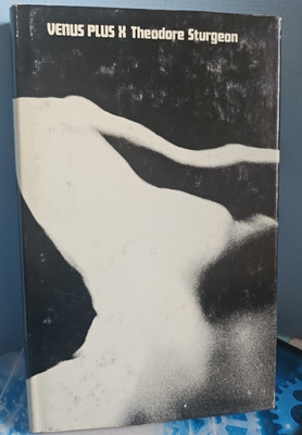 Venus Plus X. Theodore Sturgeon. Sci-fi Book Club Hardback Edition 1969