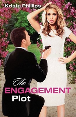 THE ENGAGEMENT PLOT By Krista Phillips **Mint Condition**