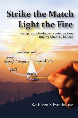 Strike the Match Light the Fire: Schritt in eine gottgegebene Kettenreaktion und