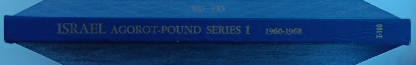 R. P. Nielsen Whitman 1960-1968 Israel Agorot - Pound Series 1 I-100 Coin Album