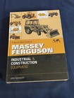 A World-Wide Guide to Massey Ferguson Industrial & Construction Equipment HB