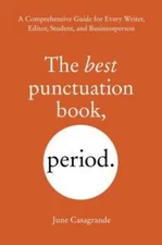 The Best Punctuation Book, Period: A Comprehensive Guide for Every W - VERY GOOD