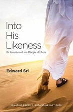 Into His Likeness: Be Transformed As a Disciple of Christ - VERY GOOD