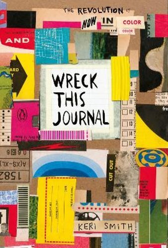 Wreck This Journal: Now in Colour by Keri Smith: New - Picture 1 of 1