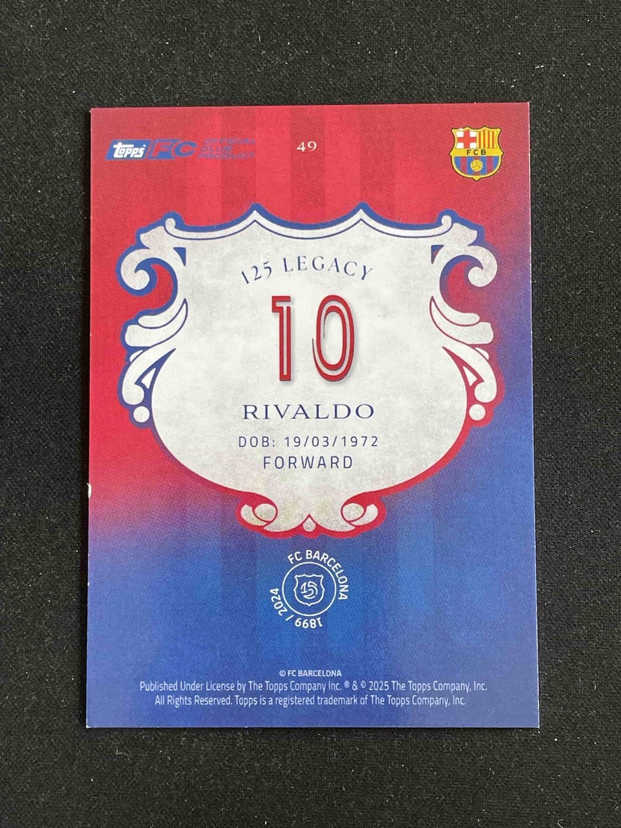 Rivaldo 2025 Topps FC Barcelona 125 Legacy Anniversary Soccer Base