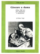 GIOCARE A DAMA MANUALISTICA TAJE', ELSER EDITORI RIUNITI 1985