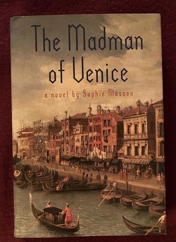 The Madman of Venice by Sophie Masson, First American Edition, 2009. - Picture 2 of 5