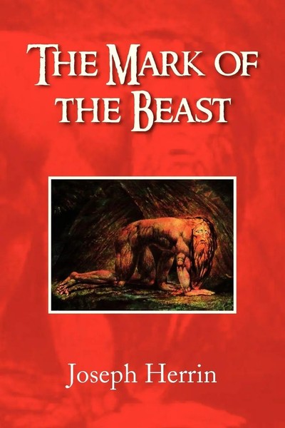 Joseph Herrin | The Mark Of The Beast | Taschenbuch | Englisch (2008) | Xlibris-image