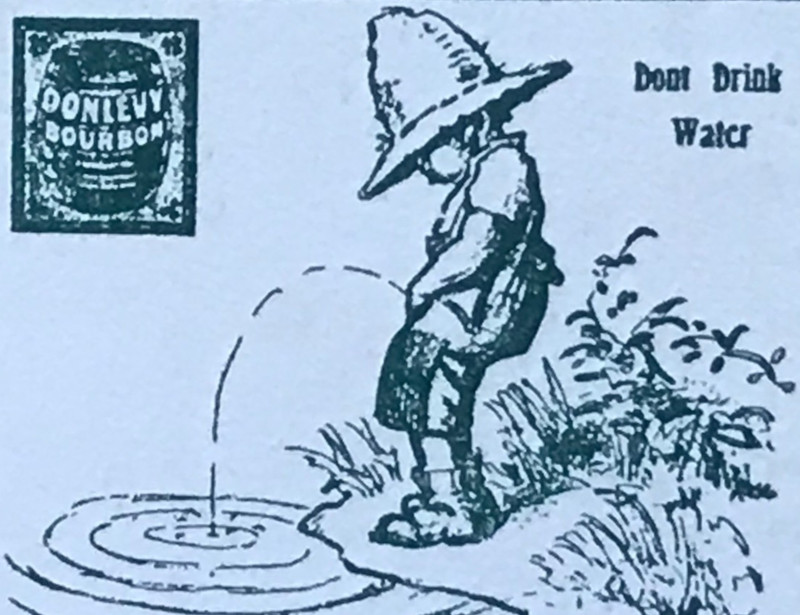 Donlevy Bourbon Tijuana 1920 Old Kentucky Barrel House Boy Peeing in H2O Advert.