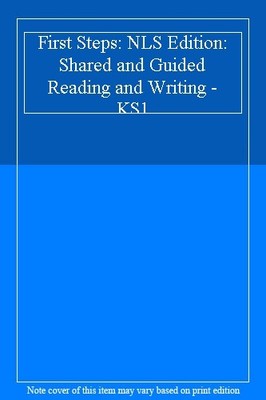 First Steps: NLS Edition: Shared and Guided Reading and Writing 