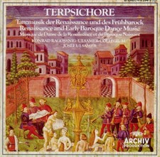 TERPSICHORE: RENAISSANCE AND EARLY BAROQUE DANCE MUSIC
