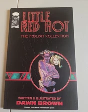 Little Red Hot Foolish Collection by Dawn Brown (1999, Trade Paperback)
