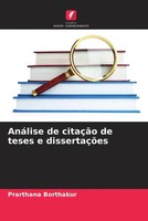 Prarthana Borthakur | AnáLise De CitaçãO De Teses E DissertaçõEs | Taschenbuch