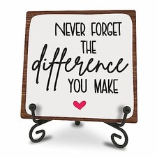 Wooden Sign - - Positive Reminder - Never Forget The Difference You Make